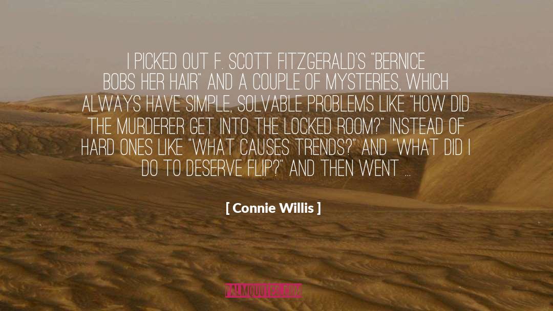 Connie Willis Quotes: I picked out F. Scott