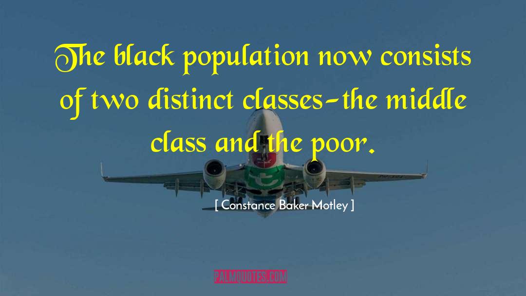 Constance Baker Motley Quotes: The black population now consists