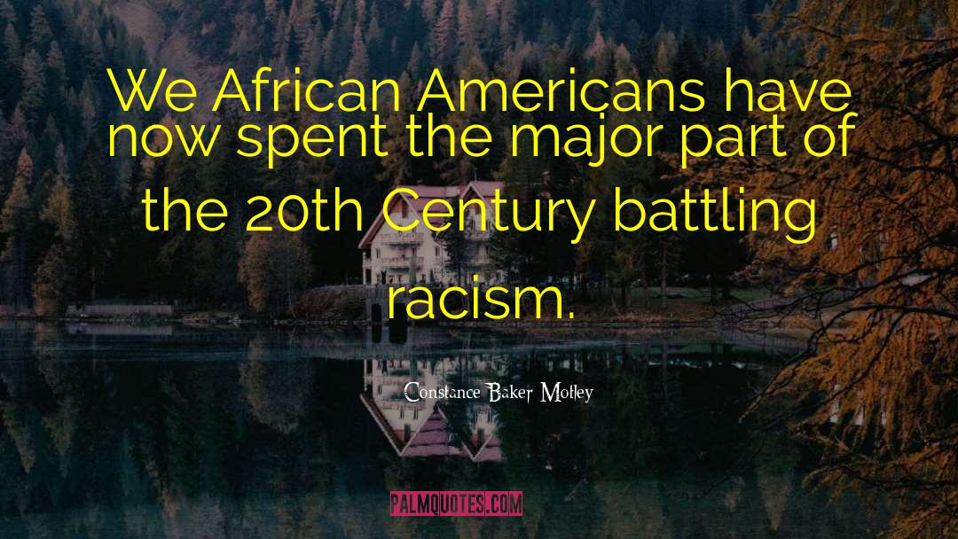 Constance Baker Motley Quotes: We African Americans have now