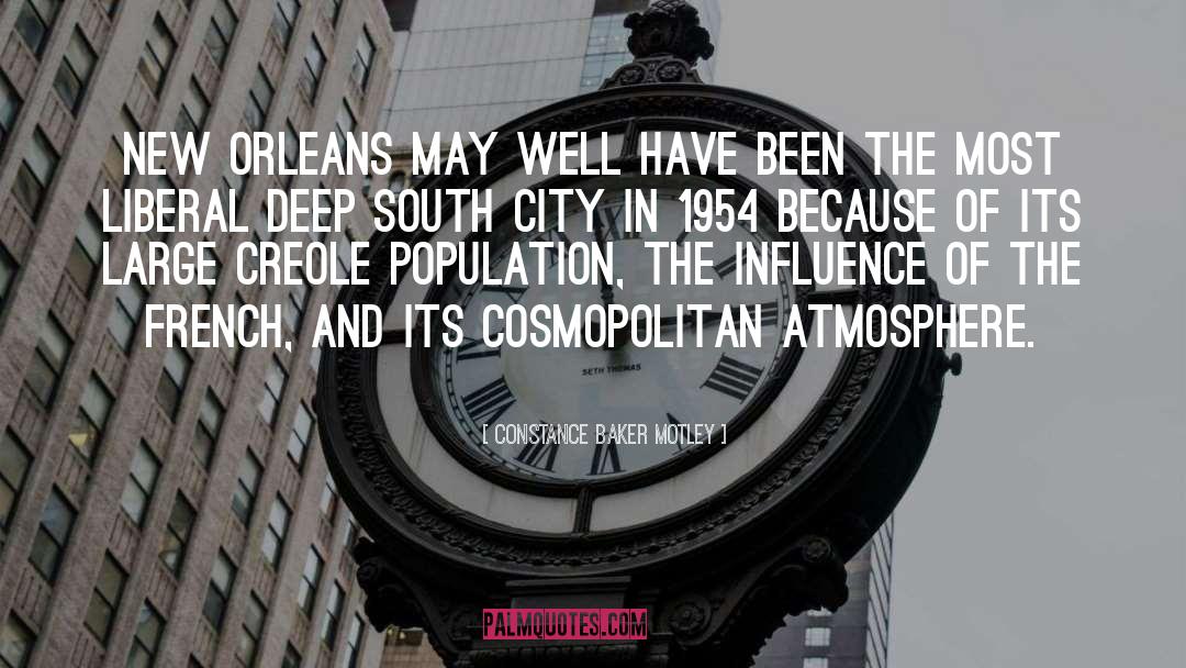 Constance Baker Motley Quotes: New Orleans may well have