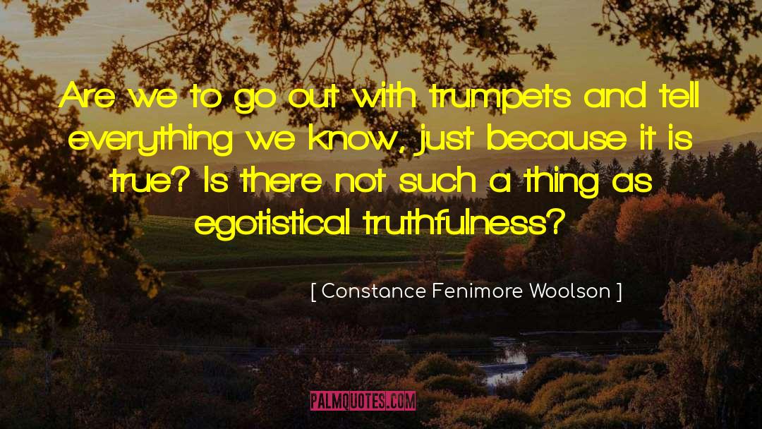 Constance Fenimore Woolson Quotes: Are we to go out