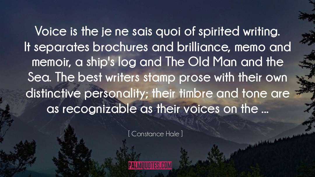 Constance Hale Quotes: Voice is the je ne