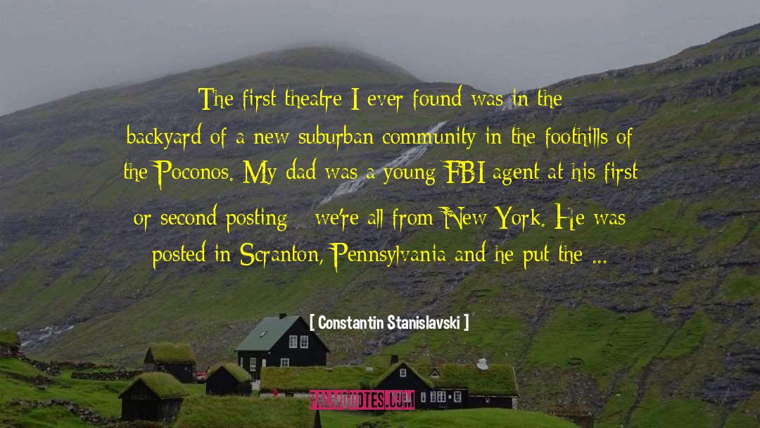 Constantin Stanislavski Quotes: The first theatre I ever