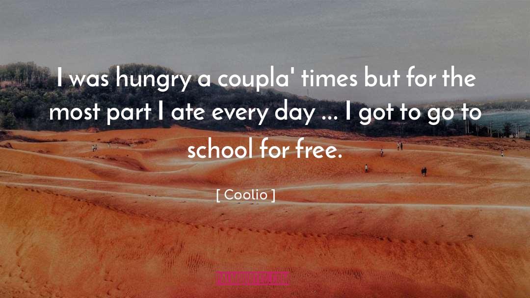 Coolio Quotes: I was hungry a coupla'