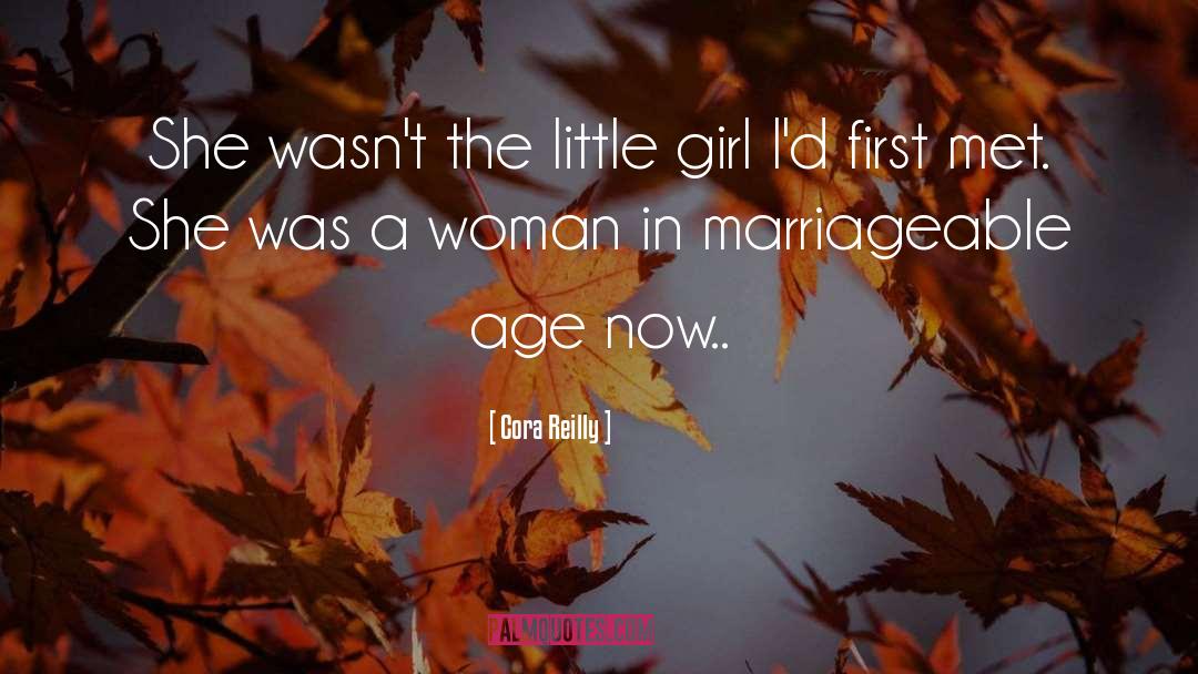 Cora Reilly Quotes: She wasn't the little girl