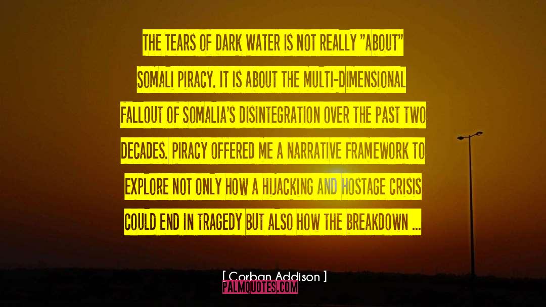 Corban Addison Quotes: The Tears of Dark Water