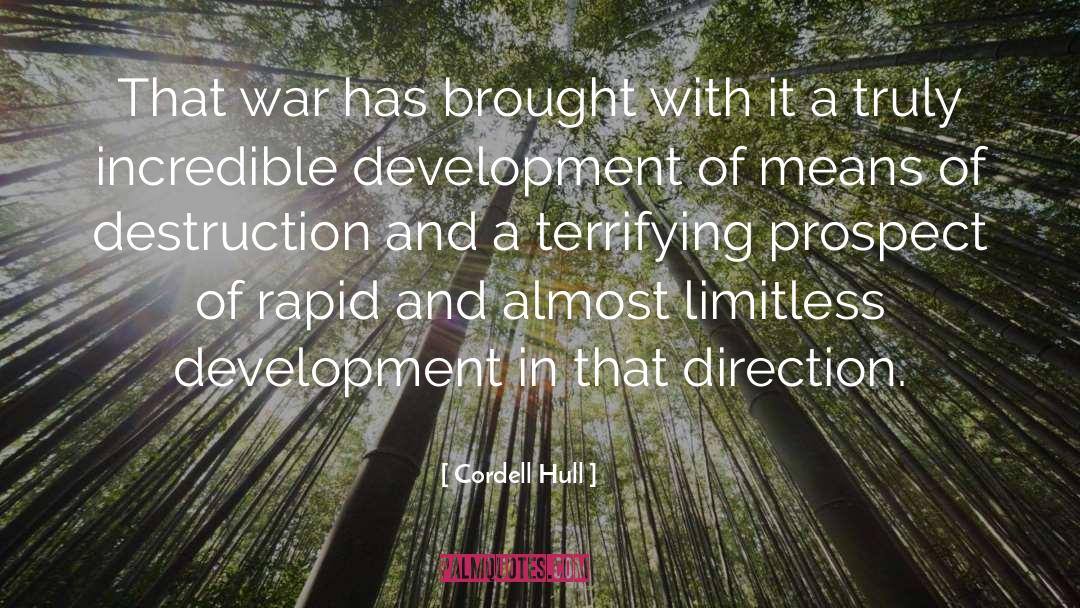 Cordell Hull Quotes: That war has brought with