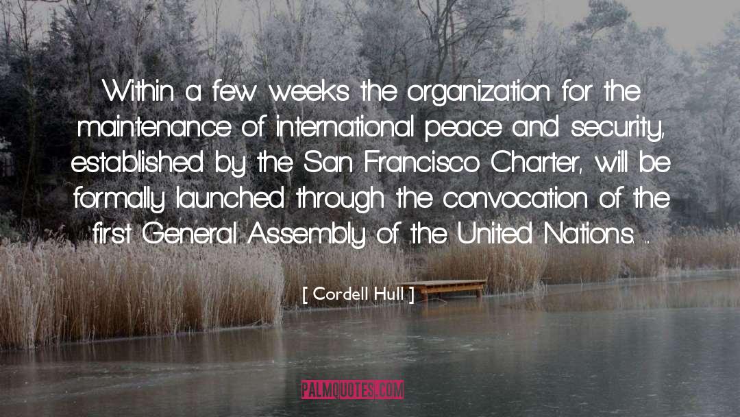 Cordell Hull Quotes: Within a few weeks the