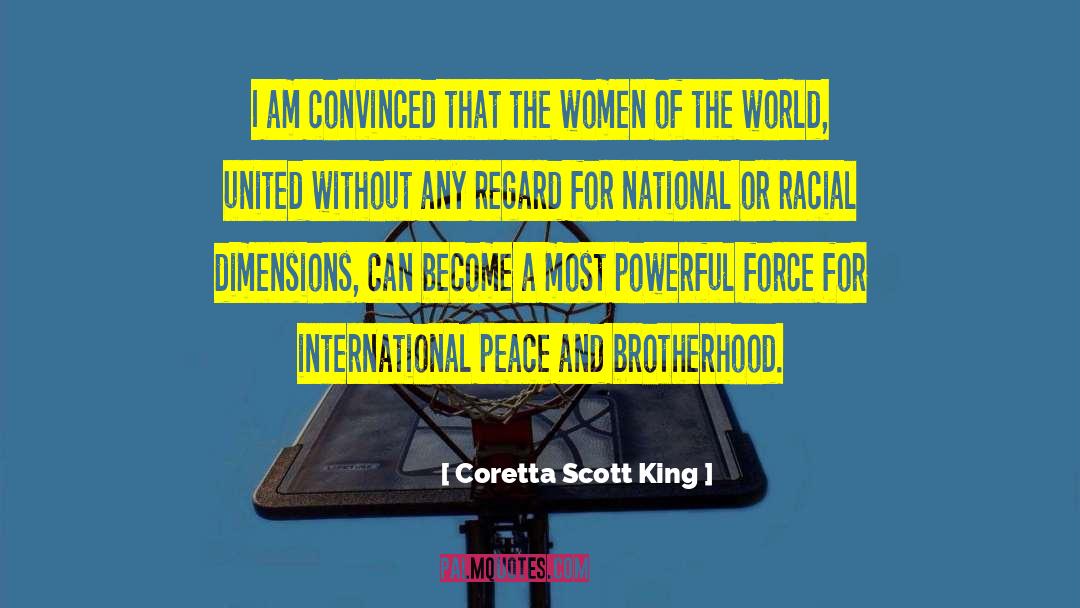 Coretta Scott King Quotes: I am convinced that the