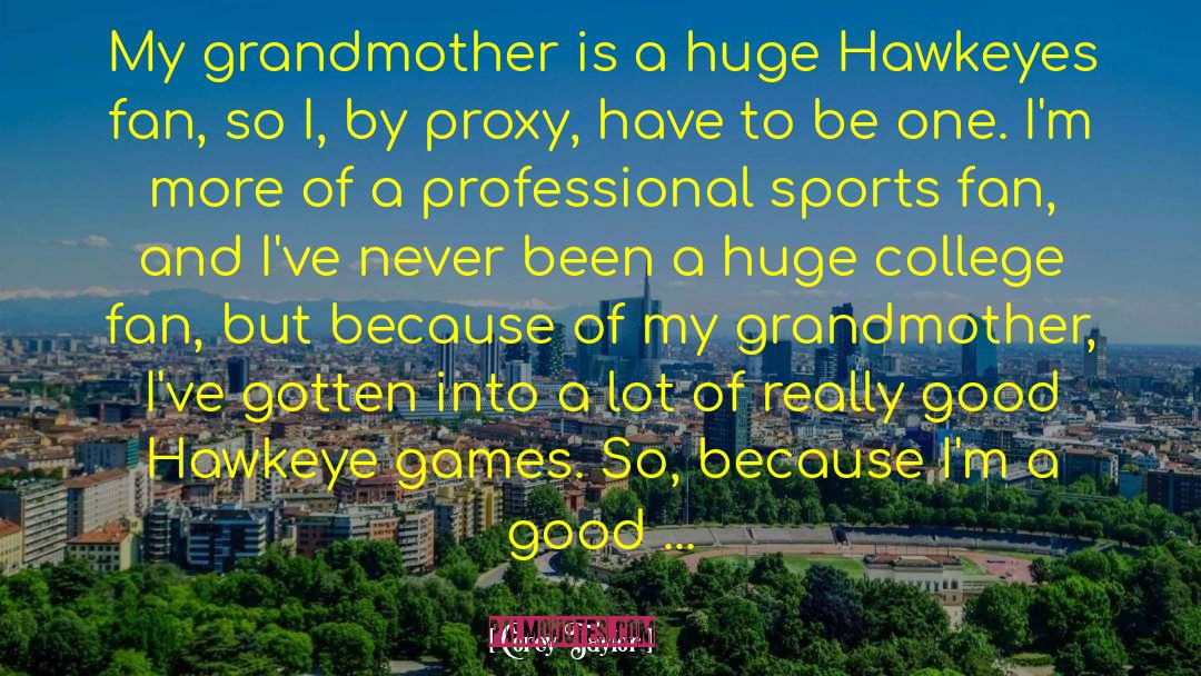 Corey Taylor Quotes: My grandmother is a huge