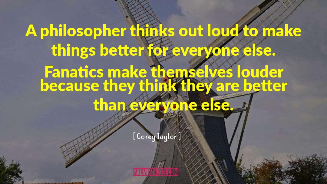 Corey Taylor Quotes: A philosopher thinks out loud