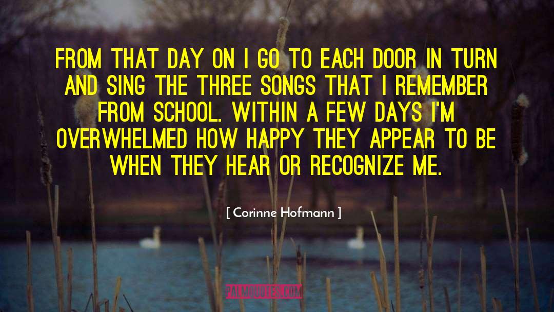 Corinne Hofmann Quotes: From that day on I