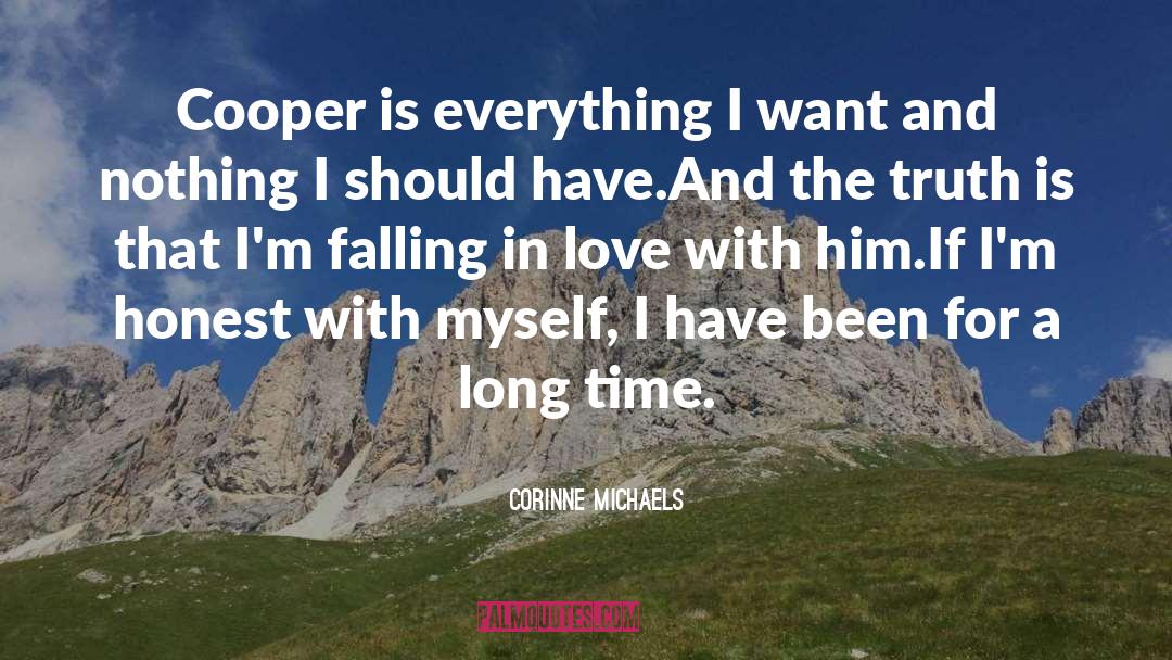 Corinne Michaels Quotes: Cooper is everything I want