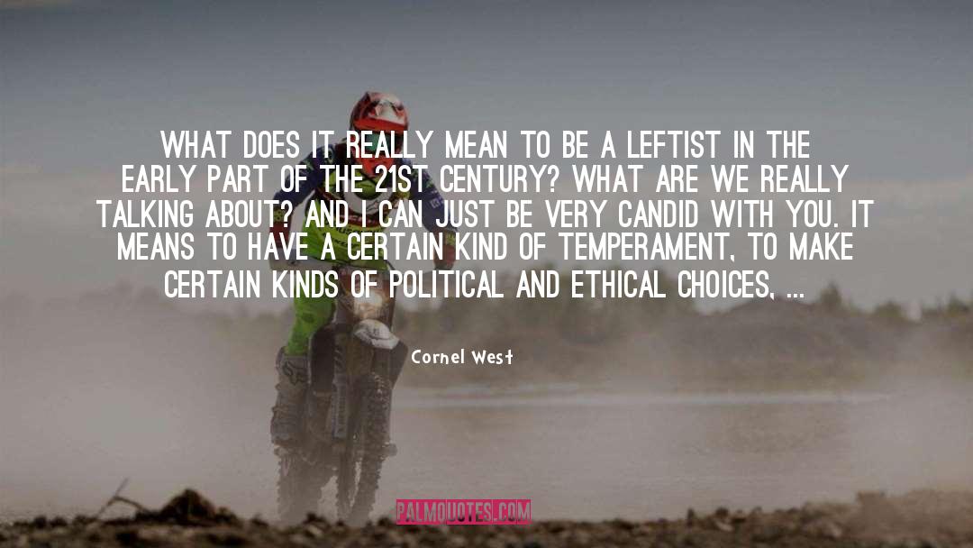 Cornel West Quotes: What does it really mean
