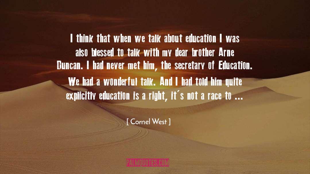 Cornel West Quotes: I think that when we