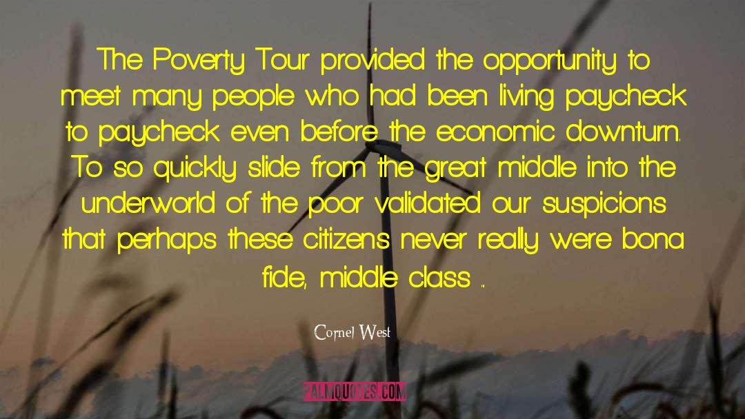 Cornel West Quotes: The Poverty Tour provided the