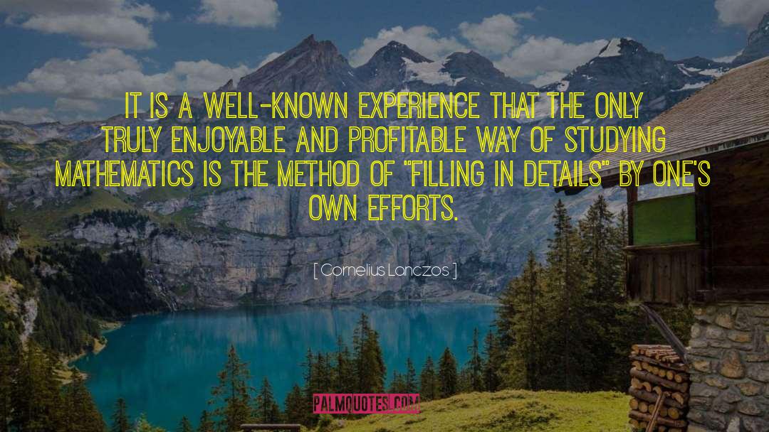 Cornelius Lanczos Quotes: It is a well-known experience