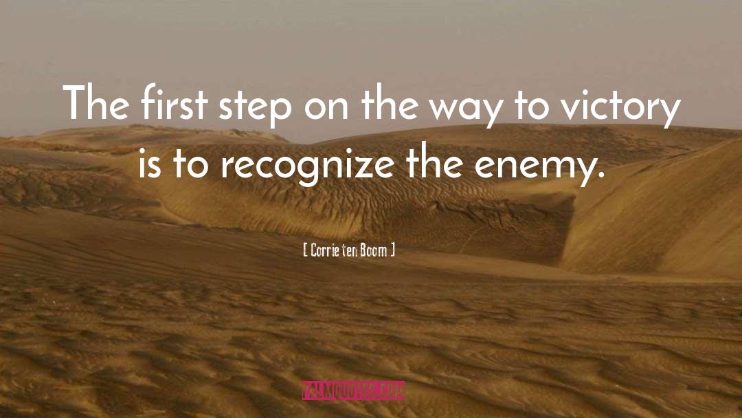 Corrie Ten Boom Quotes: The first step on the