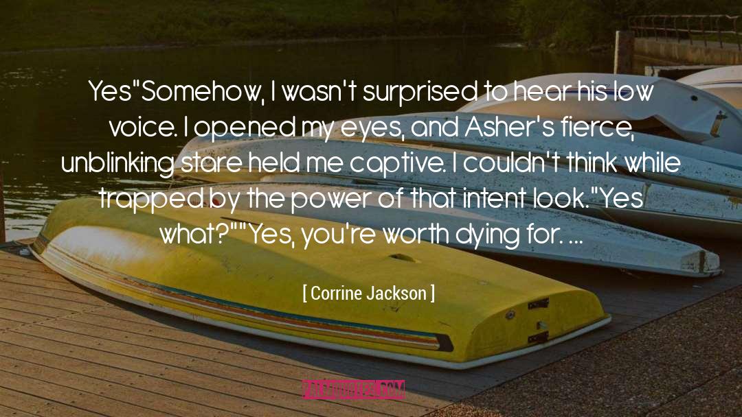 Corrine Jackson Quotes: Yes