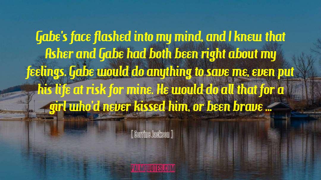 Corrine Jackson Quotes: Gabe's face flashed into my