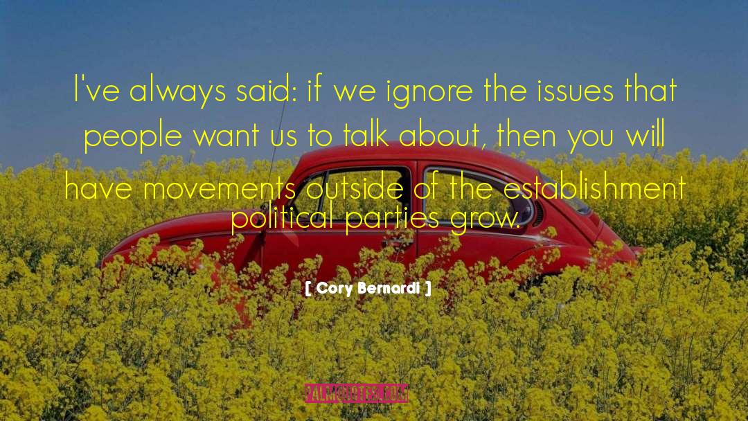 Cory Bernardi Quotes: I've always said: if we