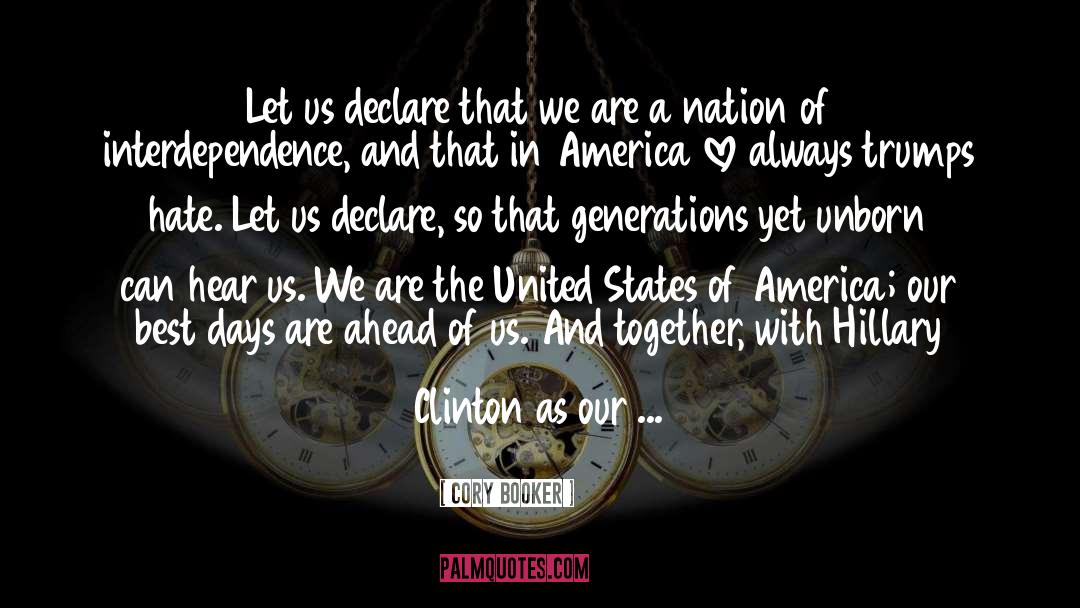 Cory Booker Quotes: Let us declare that we