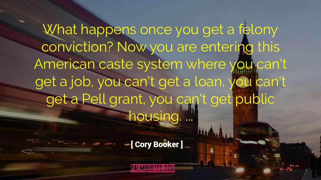 Cory Booker Quotes: What happens once you get
