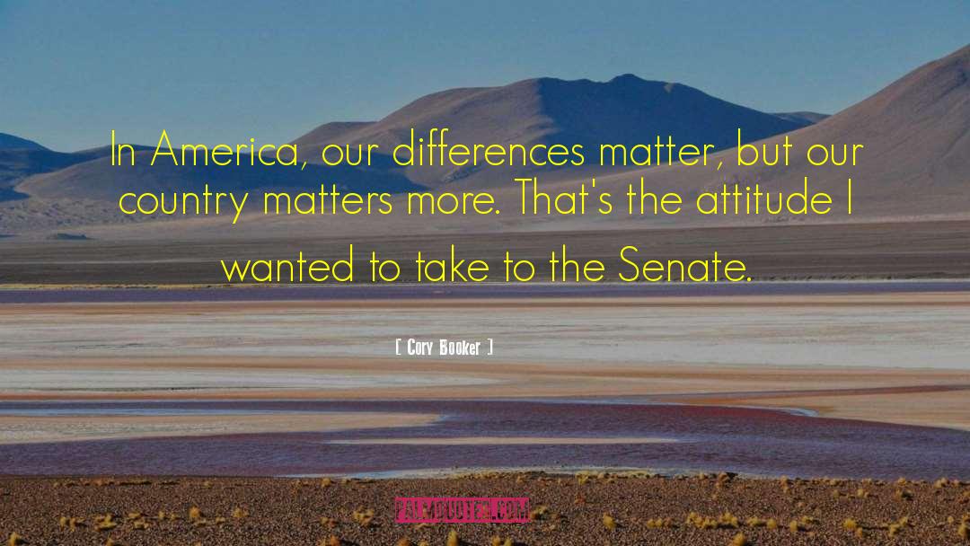 Cory Booker Quotes: In America, our differences matter,