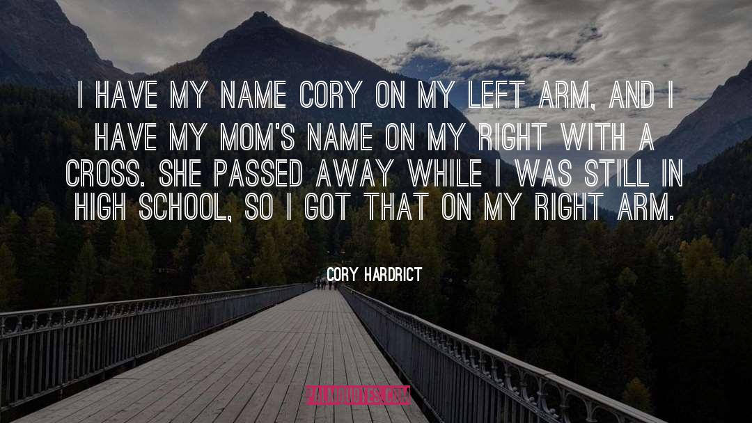 Cory Hardrict Quotes: I have my name Cory