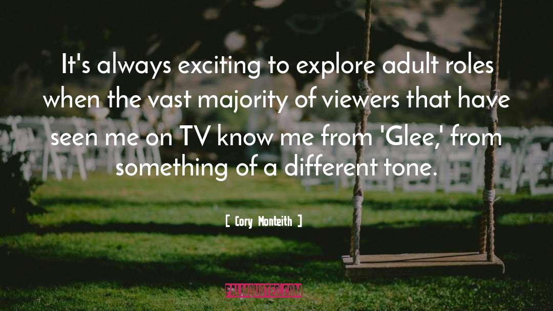 Cory Monteith Quotes: It's always exciting to explore