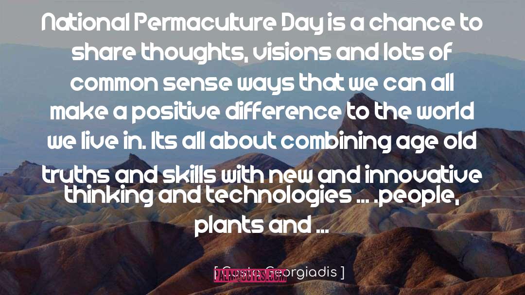 Costa Georgiadis Quotes: National Permaculture Day is a