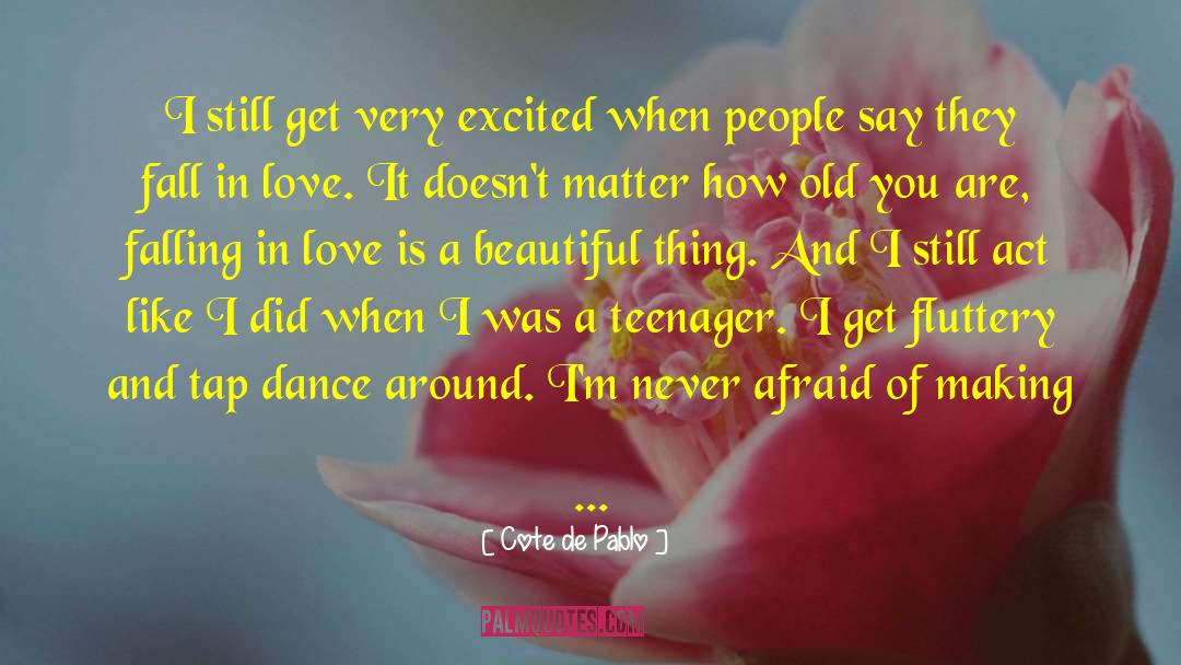 Cote De Pablo Quotes: I still get very excited