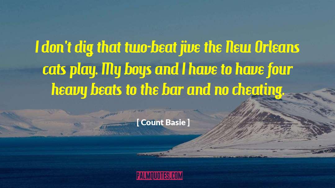 Count Basie Quotes: I don't dig that two-beat