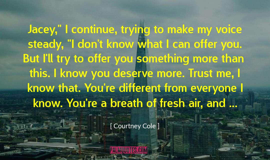 Courtney Cole Quotes: Jacey,