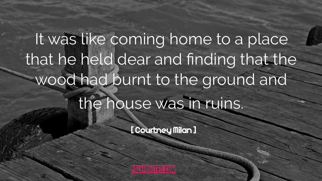 Courtney Milan Quotes: It was like coming home