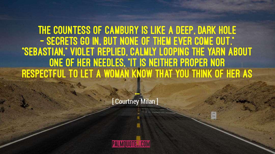 Courtney Milan Quotes: The Countess of Cambury is
