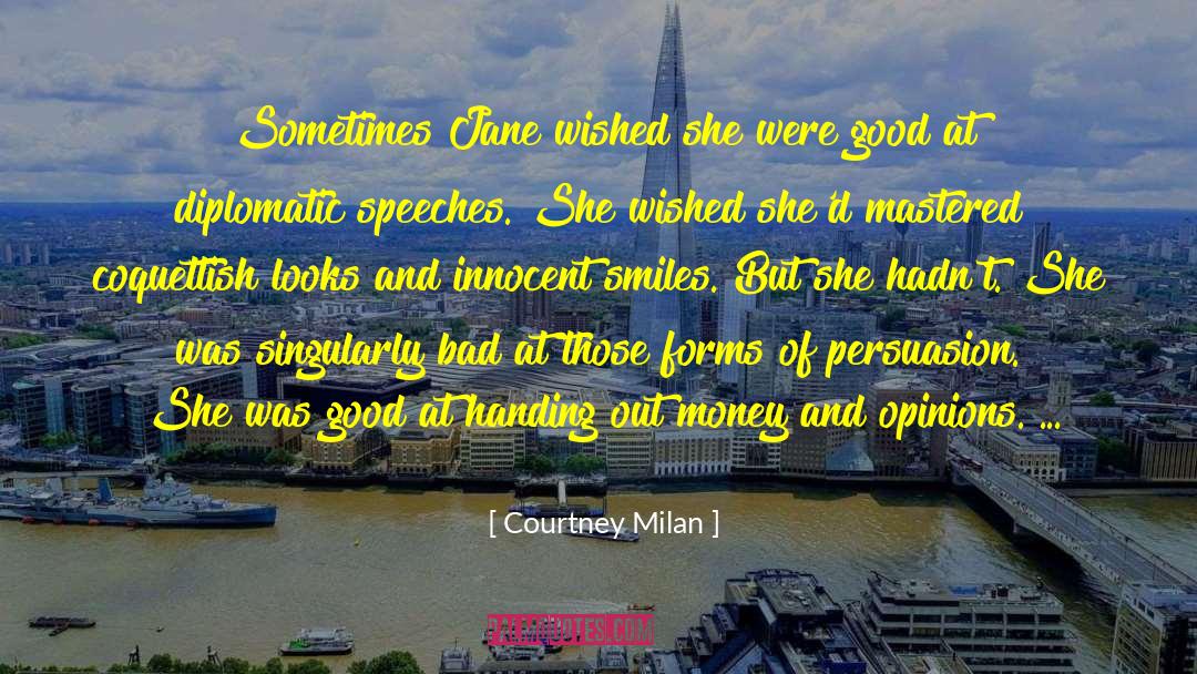 Courtney Milan Quotes: Sometimes Jane wished she were