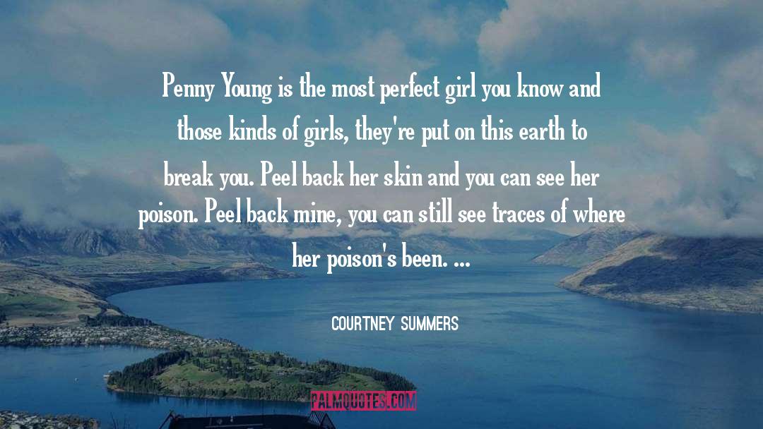 Courtney Summers Quotes: Penny Young is the most