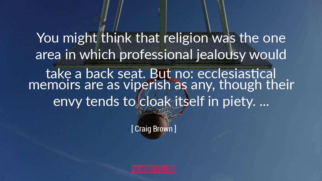 Craig Brown Quotes: You might think that religion
