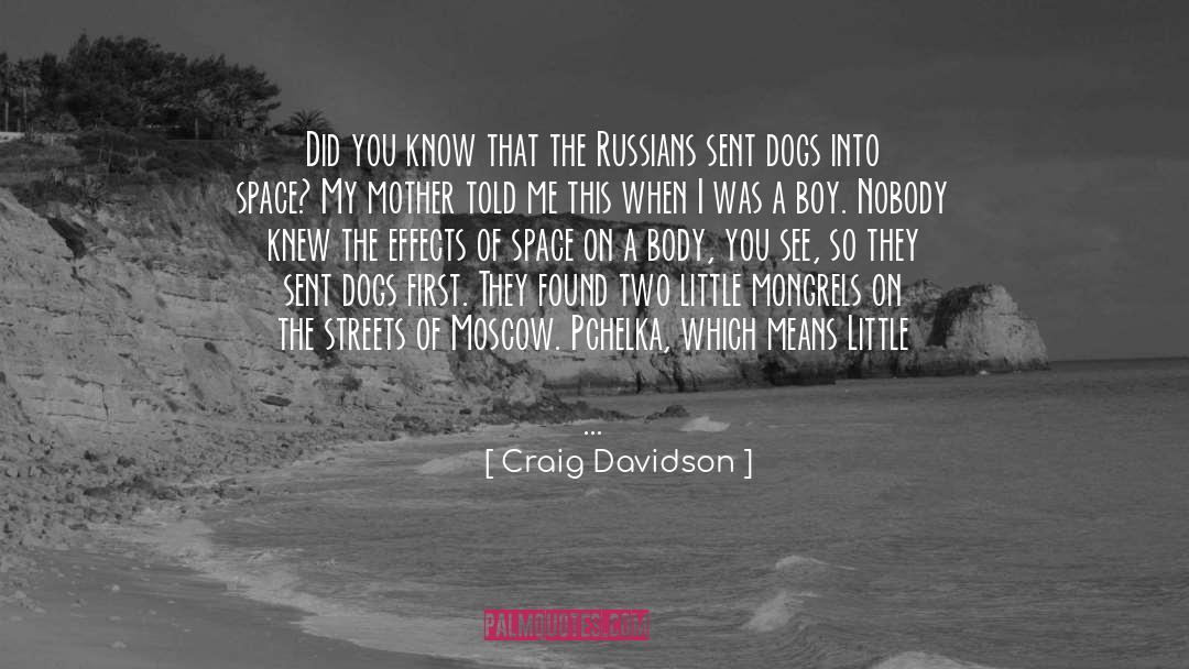 Craig Davidson Quotes: Did you know that the