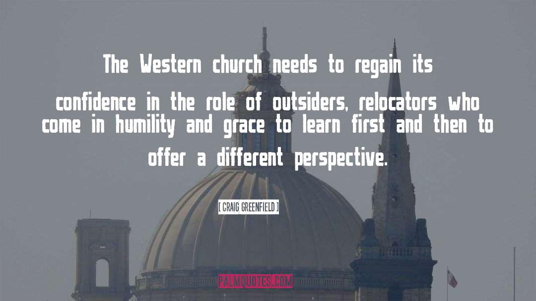 Craig Greenfield Quotes: The Western church needs to