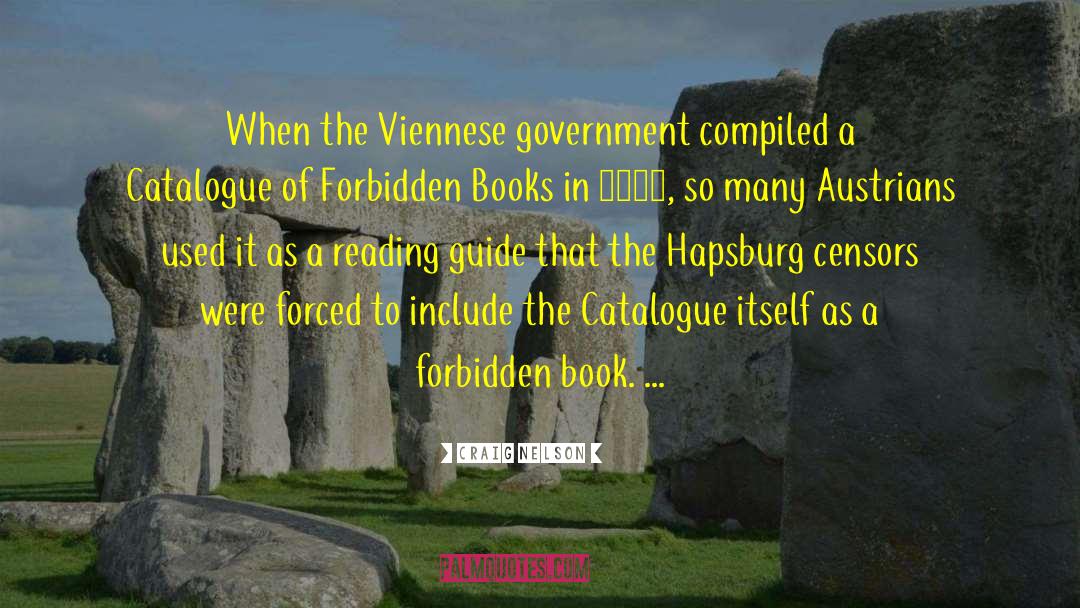 Craig Nelson Quotes: When the Viennese government compiled