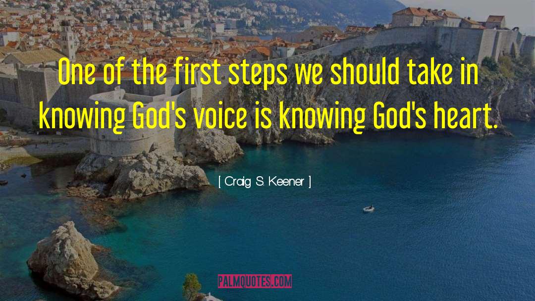 Craig S. Keener Quotes: One of the first steps