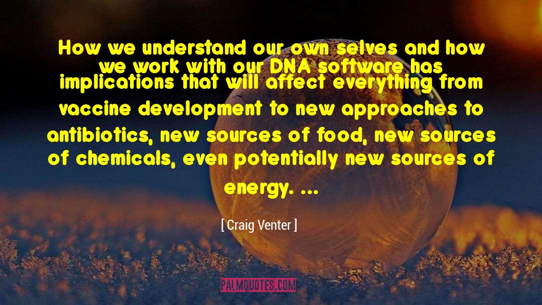 Craig Venter Quotes: How we understand our own