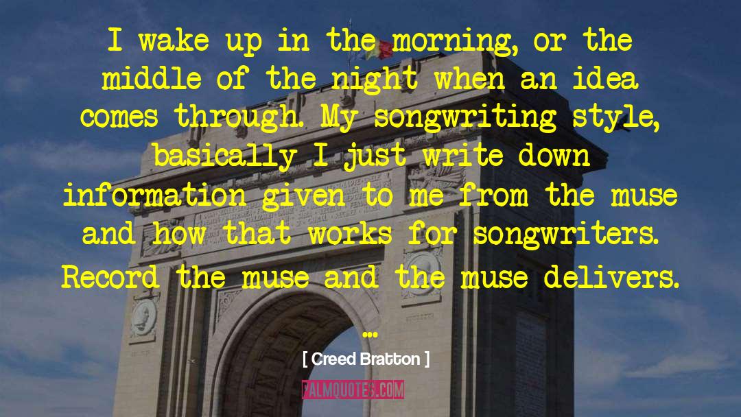 Creed Bratton Quotes: I wake up in the