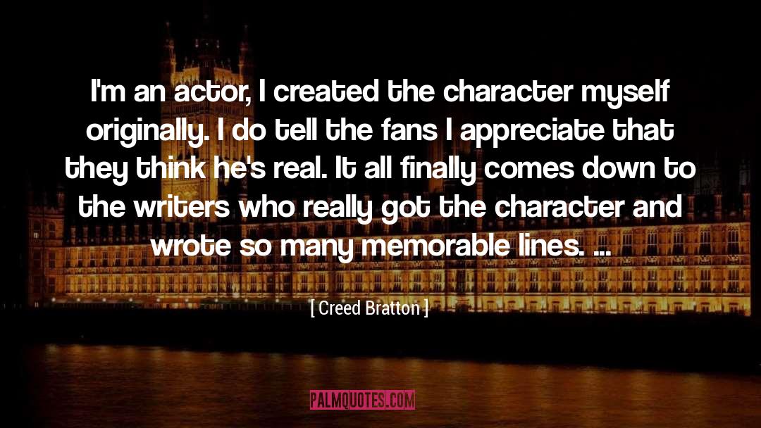 Creed Bratton Quotes: I'm an actor, I created