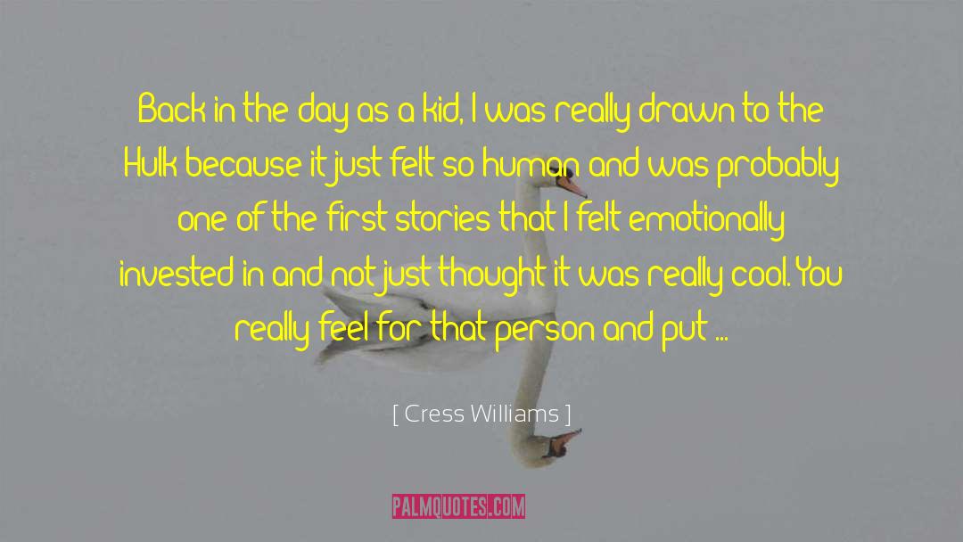 Cress Williams Quotes: Back in the day as
