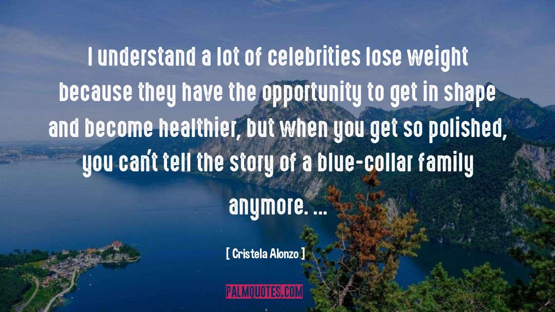 Cristela Alonzo Quotes: I understand a lot of