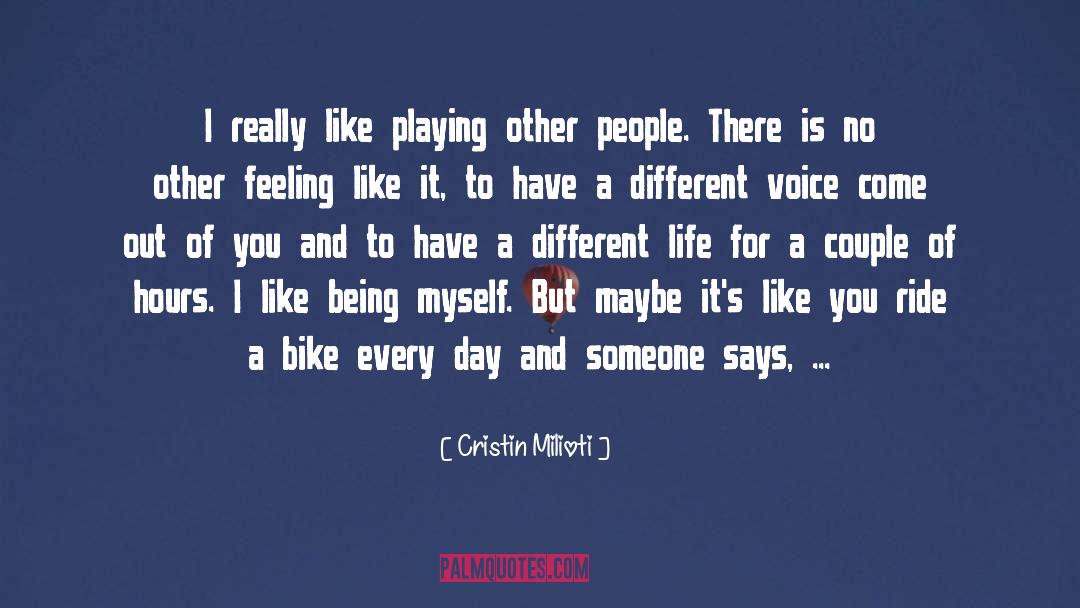 Cristin Milioti Quotes: I really like playing other