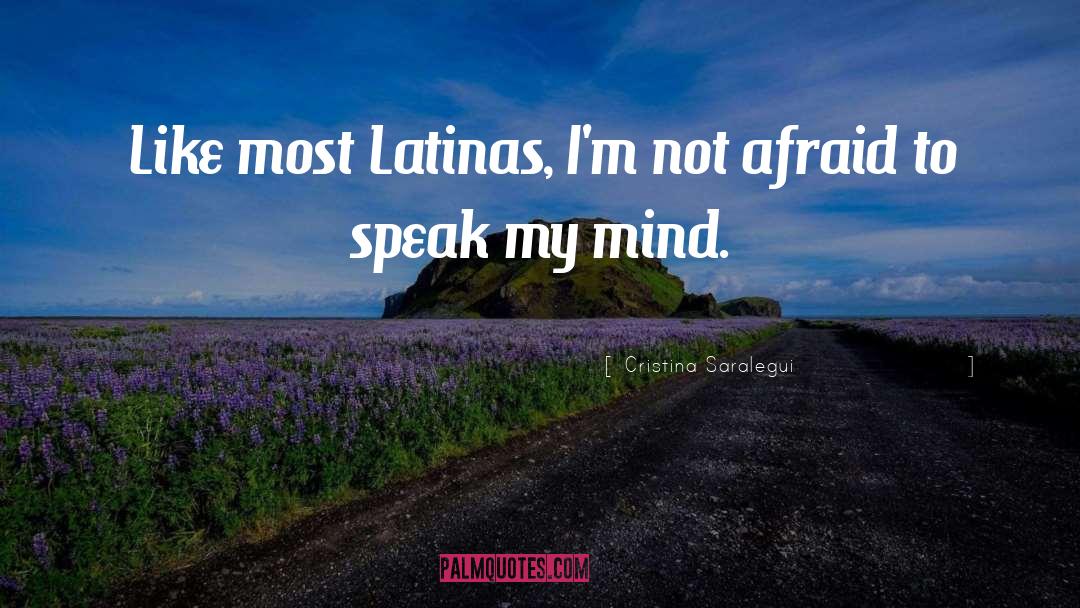 Cristina Saralegui Quotes: Like most Latinas, I'm not